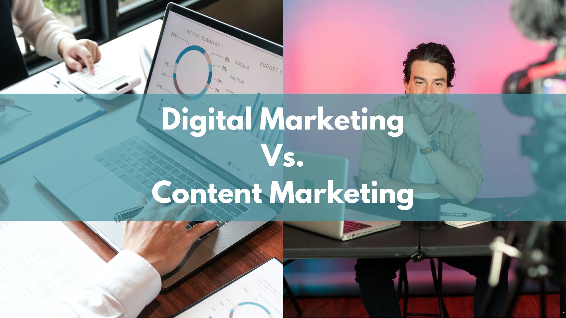 Digital marketing Vs. Content marketing