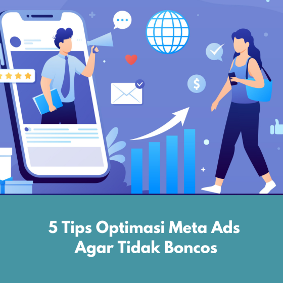5 tips optimasi meta ads