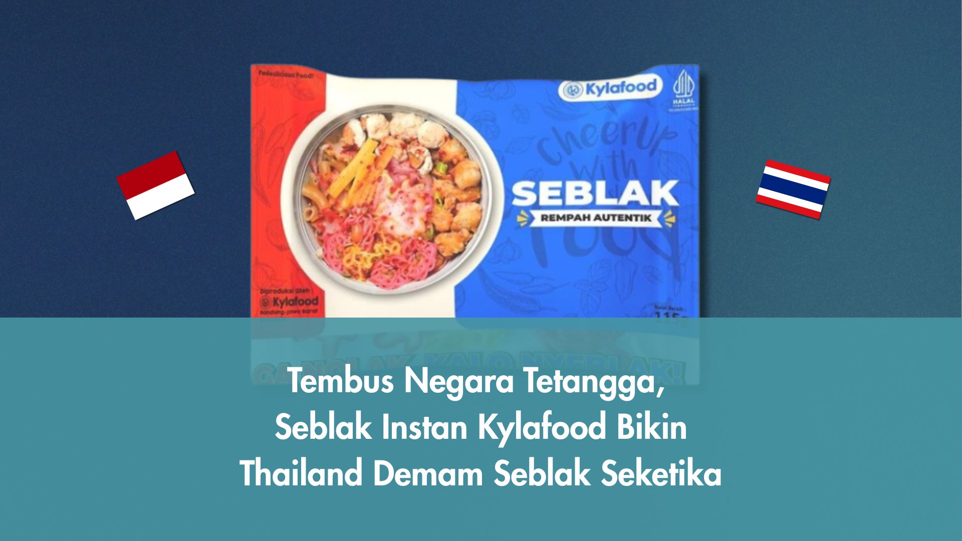 Tembus Negara Tetangga, Seblak InstanKylafood Bikin Thailand Demam Seblak Seketika