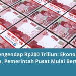 APBD Mengendap Rp200 Triliun: Ekonomi Daerah Tertahan, Pemerintah Pusat Mulai Bertanya