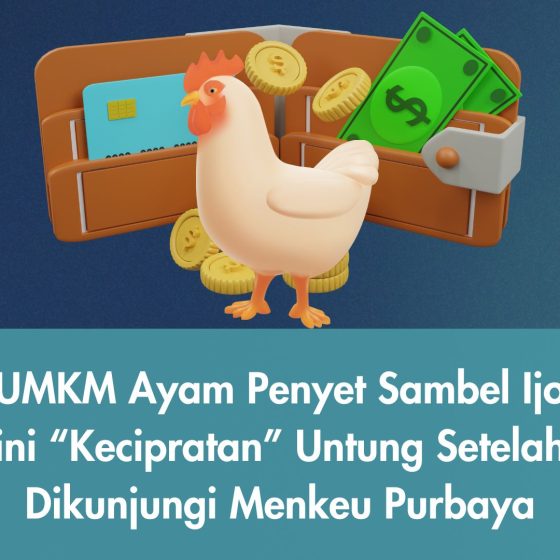 UMKM Ayam Penyet Sambel Ijo ini “Kecipratan” Untung Setelah Dikunjungi Menkeu Purbaya