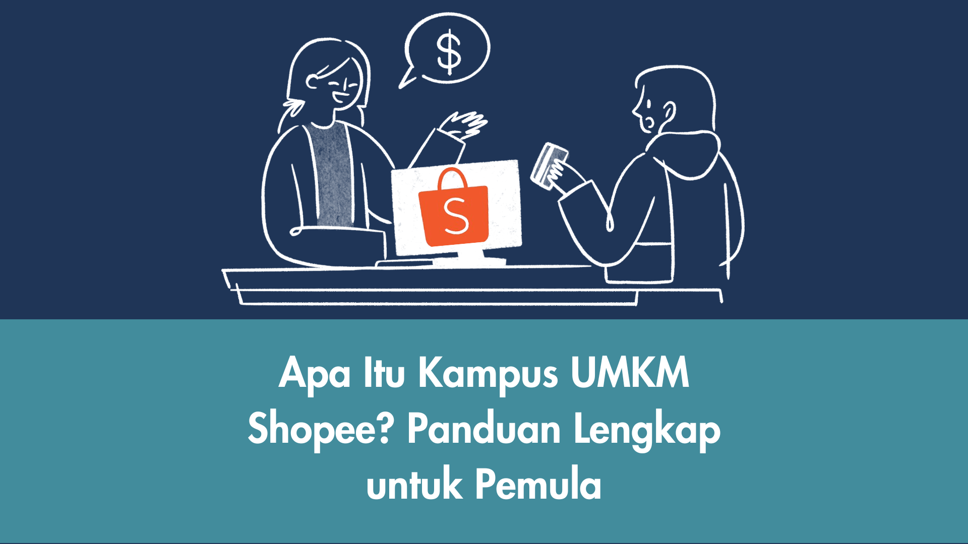 UMKM naik kelas itu bukan mimpi belajar di Kampus UMKM Shopee bikin strategi jualan makin tajam dan siap bersaing!