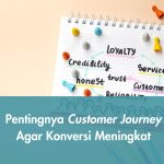 Pentingnya Customer Journey Agar Konversi Meningkat