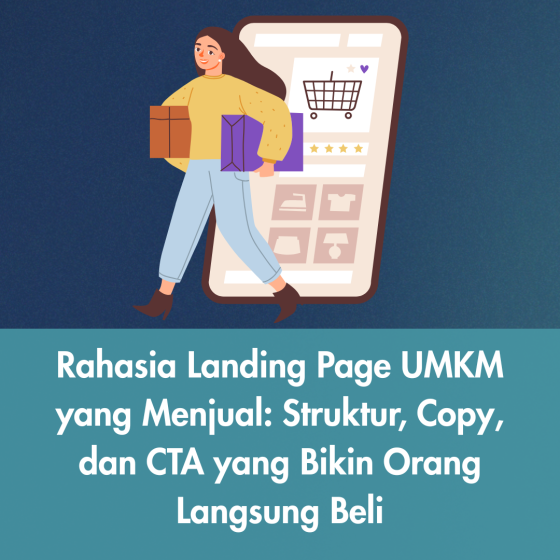 Rahasia Landing Page UMKM yang Menjual: Struktur, Copy, dan CTA yang Bikin Orang Langsung Beli