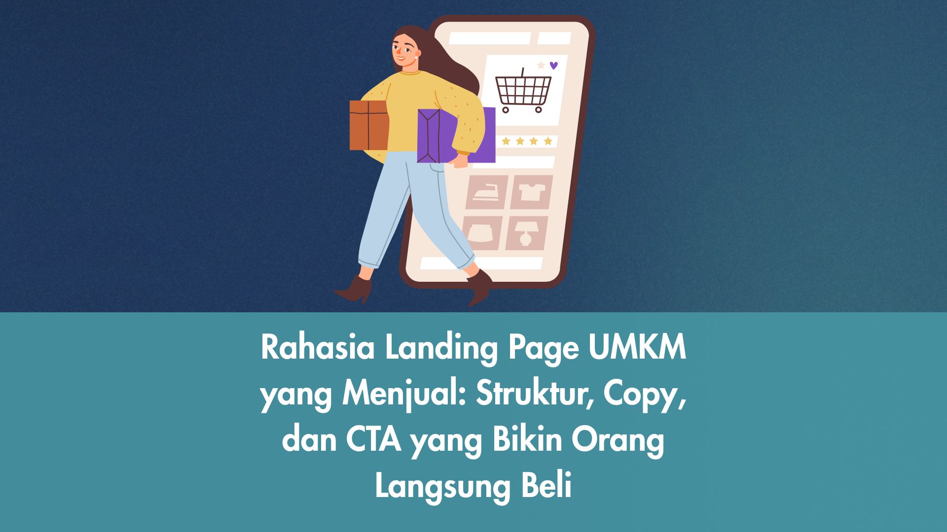 Rahasia Landing Page UMKM yang Menjual: Struktur, Copy, dan CTA yang Bikin Orang Langsung Beli