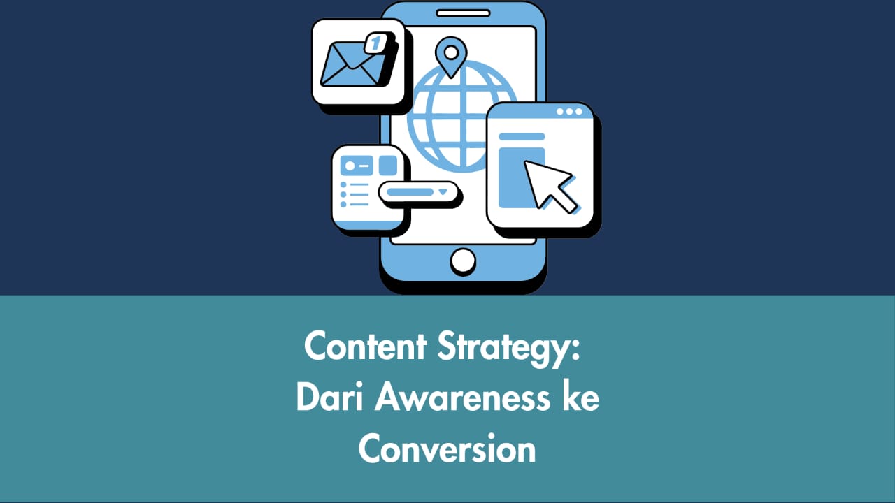Setiap konten punya peran penting — bukan hanya untuk dilihat, tapi untuk menggerakkan. Temukan bagaimana strategi konten yang tepat bisa membawa audiens dari awareness hingga conversion.