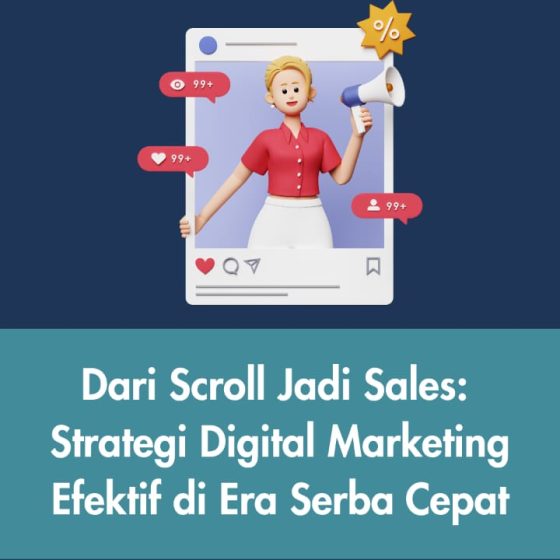 Semua orang scroll, tapi cuma yang cerdas bisa jual.