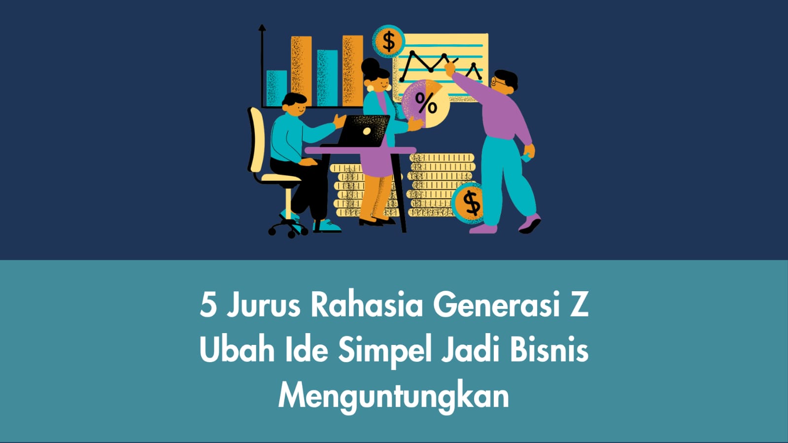 Inspirasi wirausaha Gen Z yang sukses mengubah ide kecil menjadi bisnis besar dan menguntungkan.
