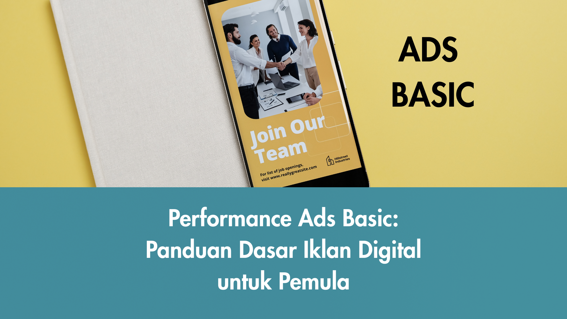 Performance ads basic membantu pemula memahami cara kerja iklan digital yang efektif dan terukur.