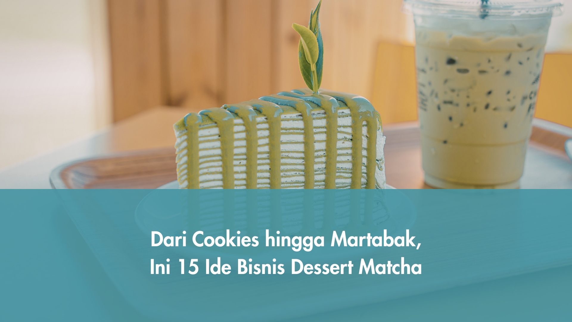 Dari Cookies hingga Martabak, Ini 15 Ide Bisnis Dessert Matcha