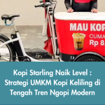 Kopi Starling Naik Level: Strategi UMKM Kopi Keliling di Tengah Tren Ngopi Modern