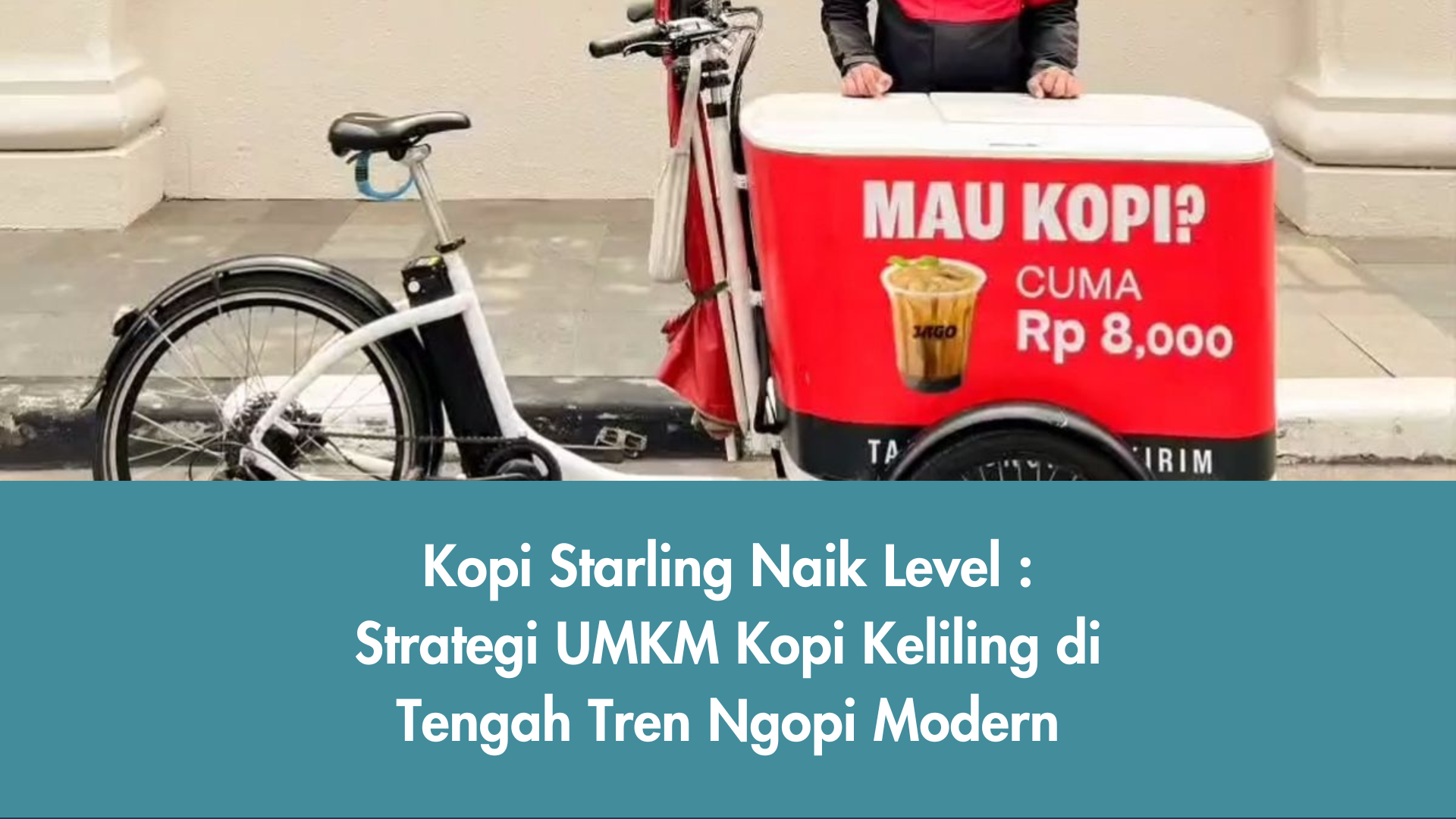 UMKM kopi starling dengan gerobak modern menjual kopi keliling di area perkotaan, menampilkan minuman kopi kekinian