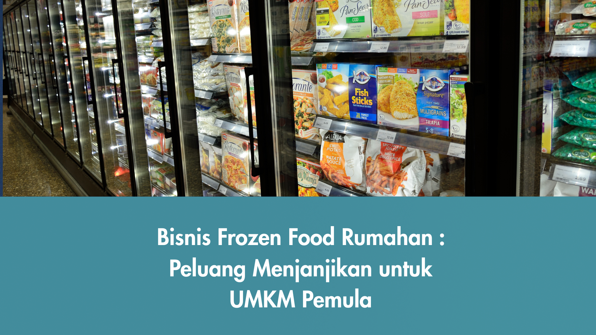 Produk frozen food rumahan UMKM yang dikemas rapi dan siap dipasarkan secara online.