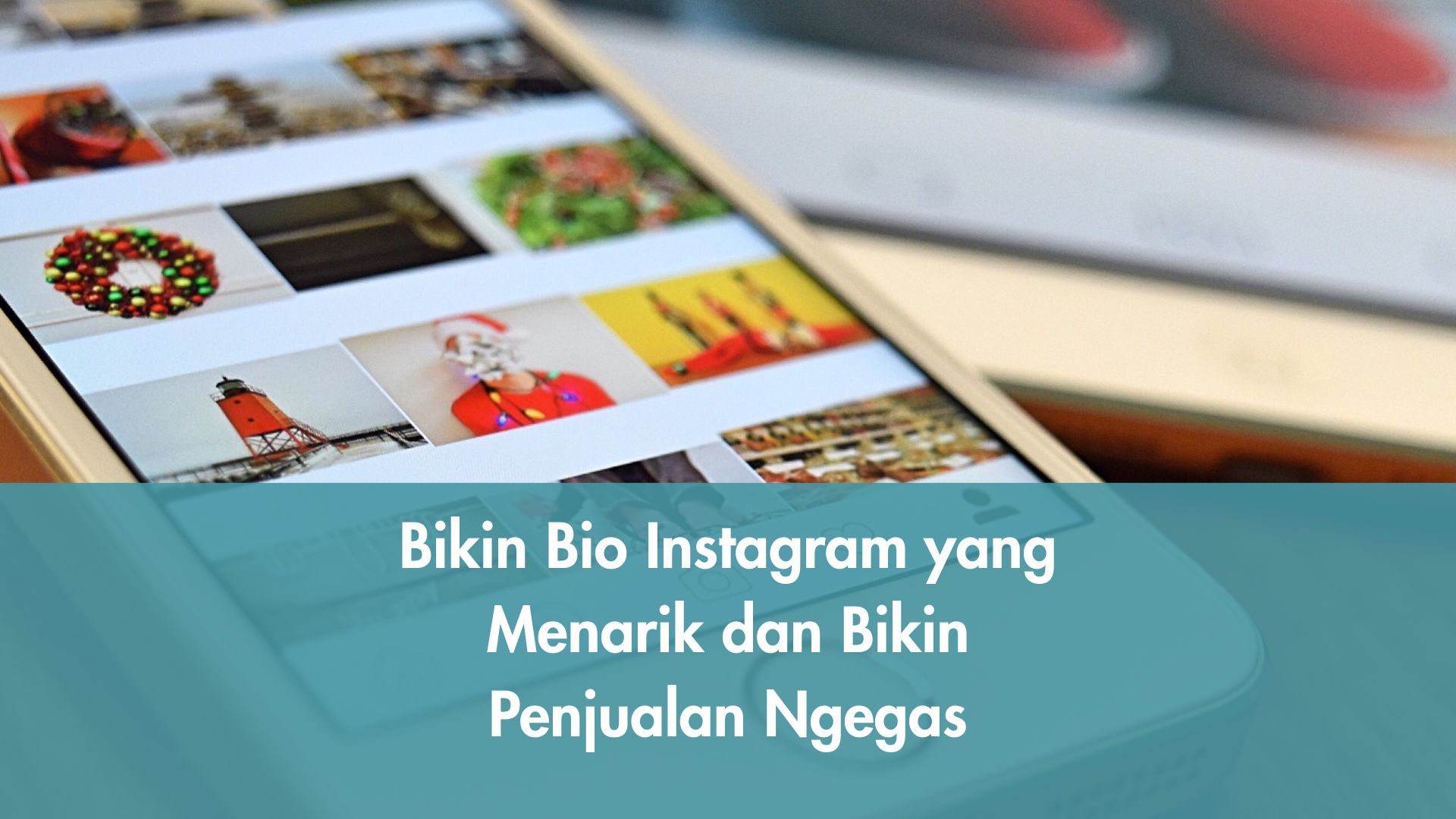 Bikin Bio Instagram yang Menarik dan Bikin Penjualan Ngegas