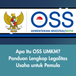 Apa Itu OSS UMKM? Panduan Lengkap Legalitas Usaha untuk Pemula