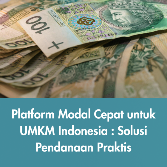 Platform modal cepat hadir sebagai solusi pendanaan digital bagi UMKM Indonesia agar tetap tumbuh dan bersaing di era modern.