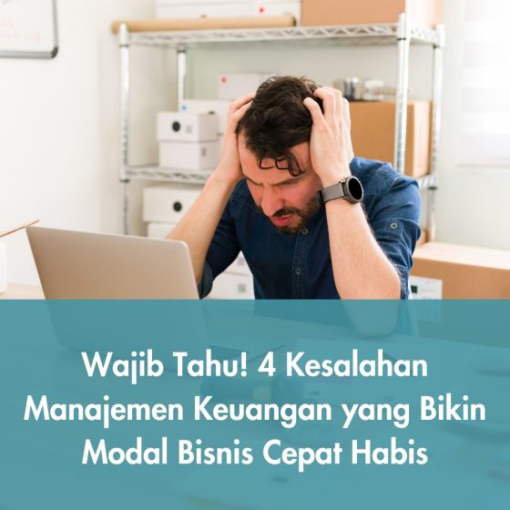 Kesalahan Manajemen Keuangan Bisnis