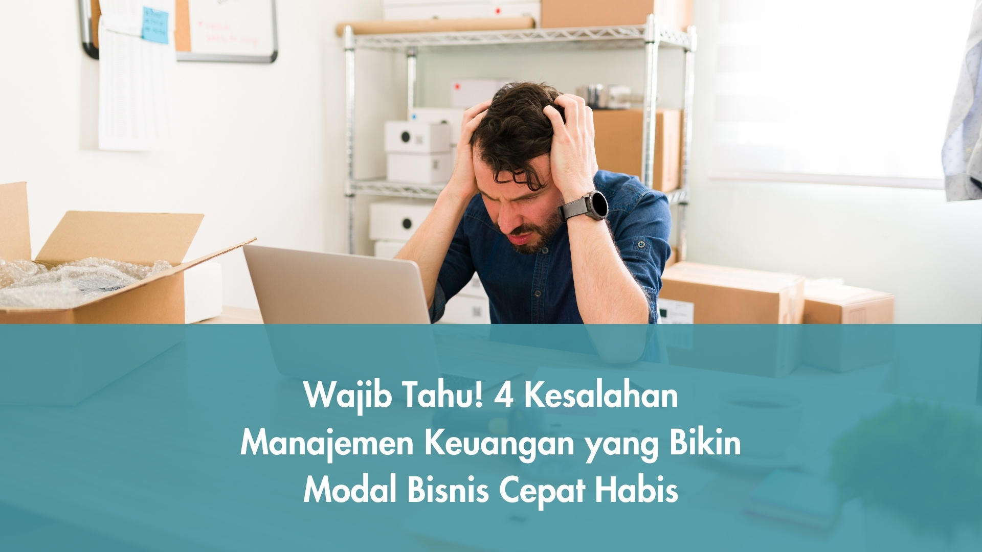 Kesalahan Manajemen Keuangan Bisnis