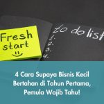 4 Cara Supaya Bisnis Kecil Bertahan di Tahun Pertama, Pemula Wajib Tahu!