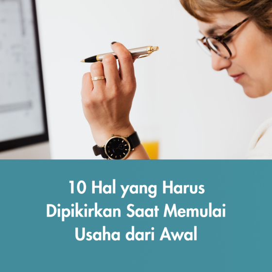 10 hal penting yang harus dipikirkan saat memulai usaha dari awal: mulai dari branding, logo, modal, hingga target pasar agar bisnis UMKM lebih sukses dan berkembang.