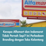 Kenapa Alfamart dan Indomaret Tidak Pernah Sepi? Ini Perbedaan Branding dengan Toko Kelontong