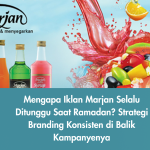 Mengapa Iklan Marjan Selalu Ditunggu Saat Ramadan? Strategi Branding Konsisten di Balik Kampanyenya