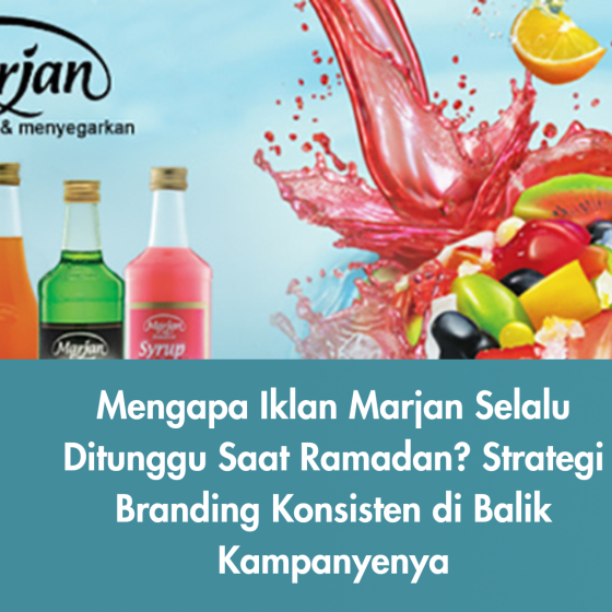 Mengapa Iklan Marjan Selalu Ditunggu Saat Ramadan? Strategi Branding Konsisten di Balik Kampanyenya