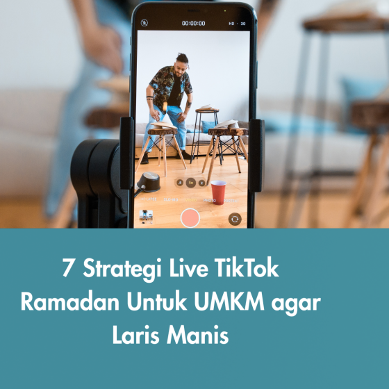 7 Strategi Live TikTok Ramadan Untuk UMKM agar Laris Manis