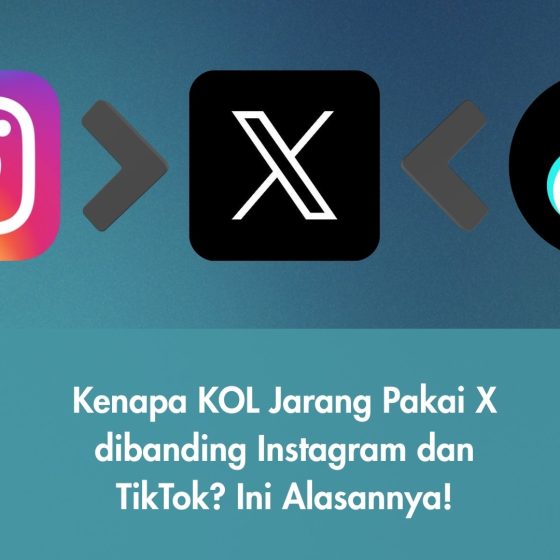 Kenapa KOL Jarang Pakai X dibanding Instagram dan TikTok? Ini Alasannya!