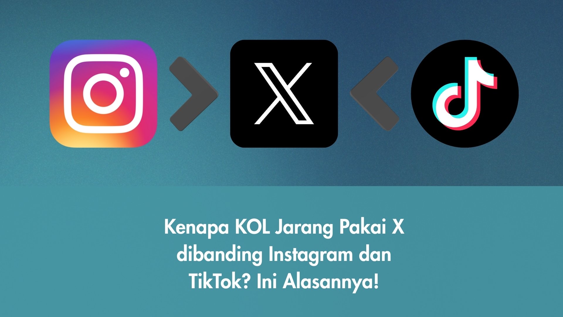 Kenapa KOL Jarang Pakai X dibanding Instagram dan TikTok? Ini Alasannya!