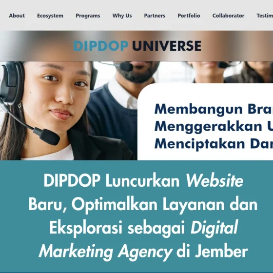 DIPDOP Luncurkan Website Baru, Optimalkan Layanan dan Eksplorasi sebagai Digital Marketing Agency di Jember